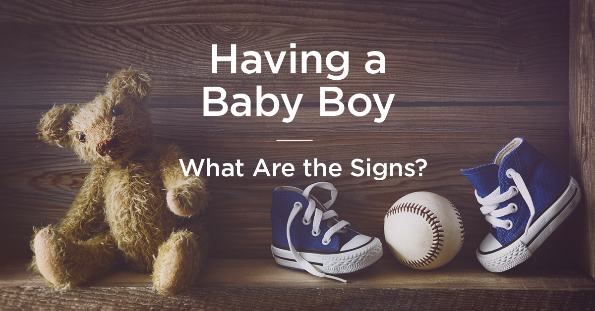 Signs You’re Having a Boy: How to Tell